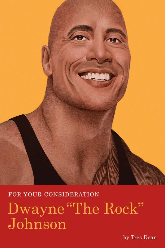 For Your Consideration: Dwayne "The Rock" Johnson