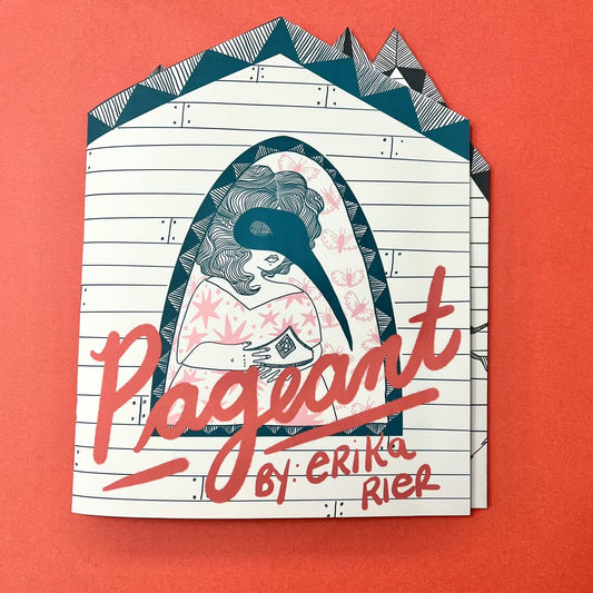 Erika Rier: Pageant - A Fold Out Art Zine