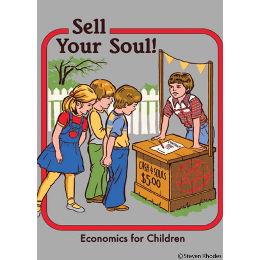Steven Rhodes: Sell your Soul Magnet