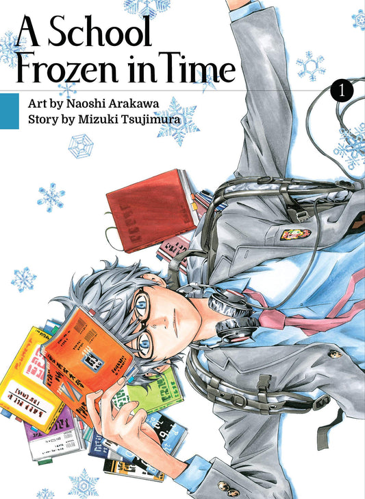 A School Frozen in Time: Vol. 1