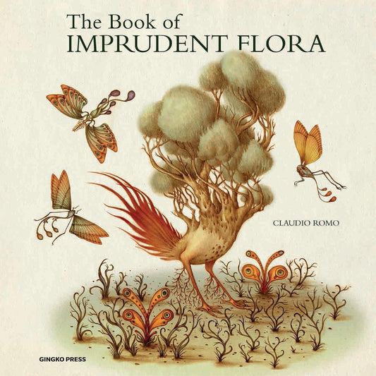 The Book of Imprudent Flora