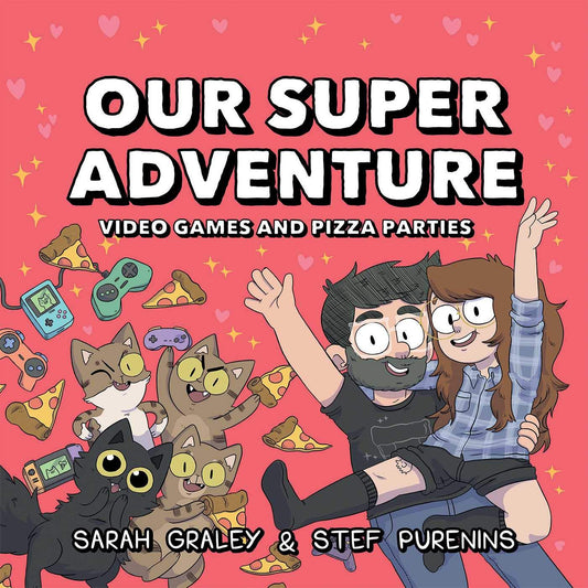 Our Super Adventure Vol. 2: Video Games and Pizza Parties
