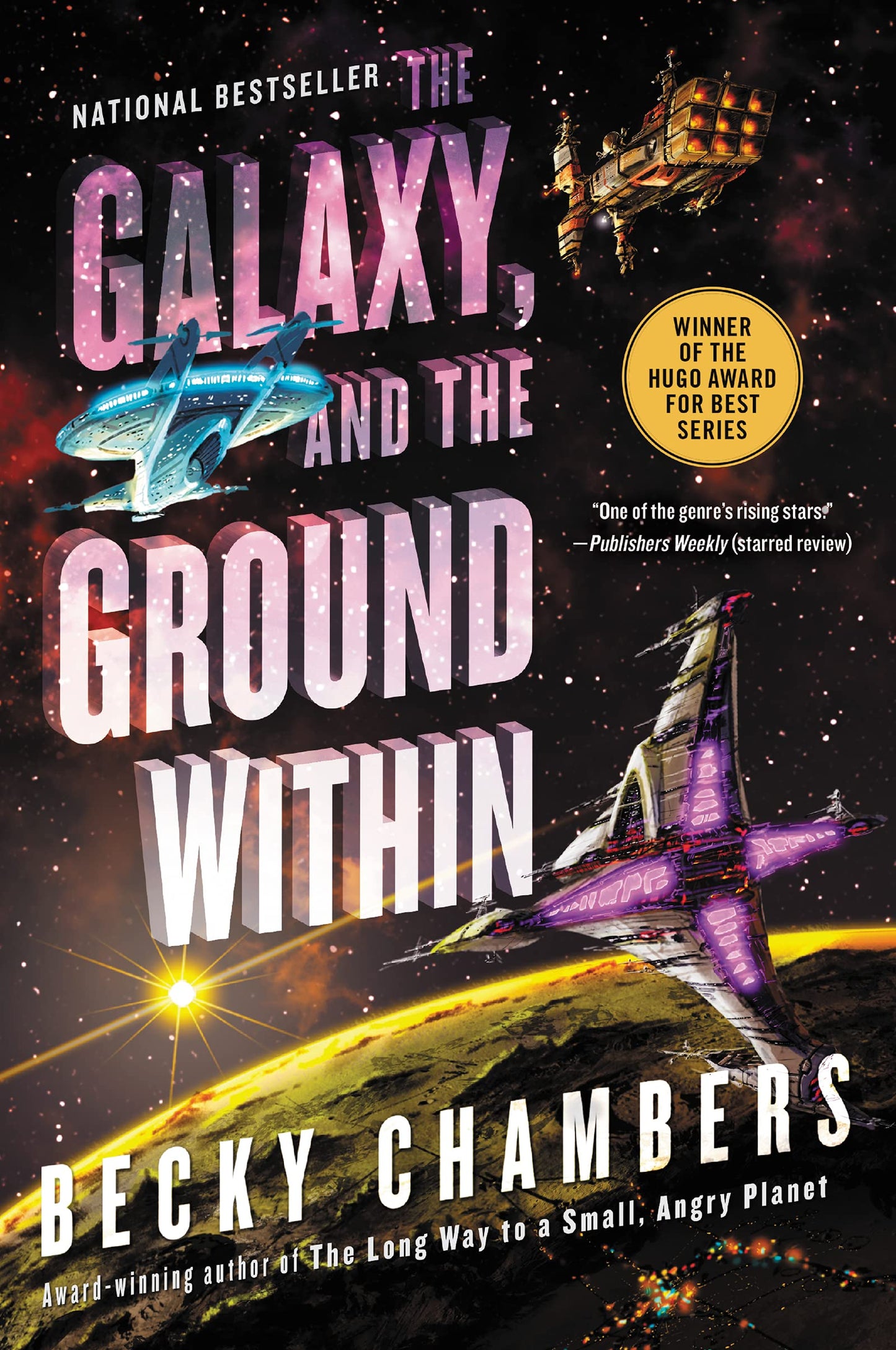 The Galaxy, and the Ground Within: Wayfarers Book 4