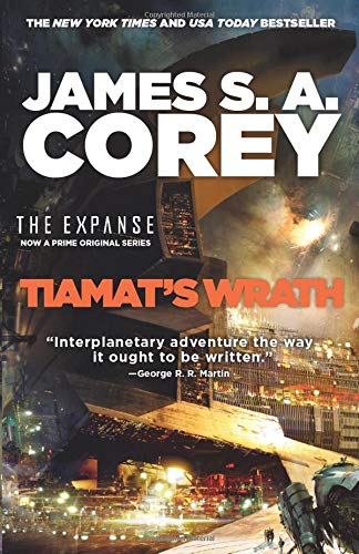 Tiamat's Wrath: The Expanse Book 8