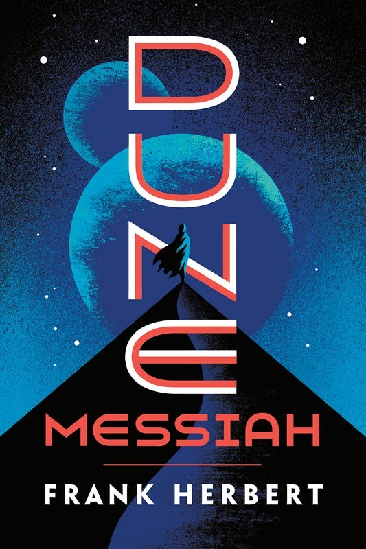Dune Messiah: Dune Chronicles Book 2