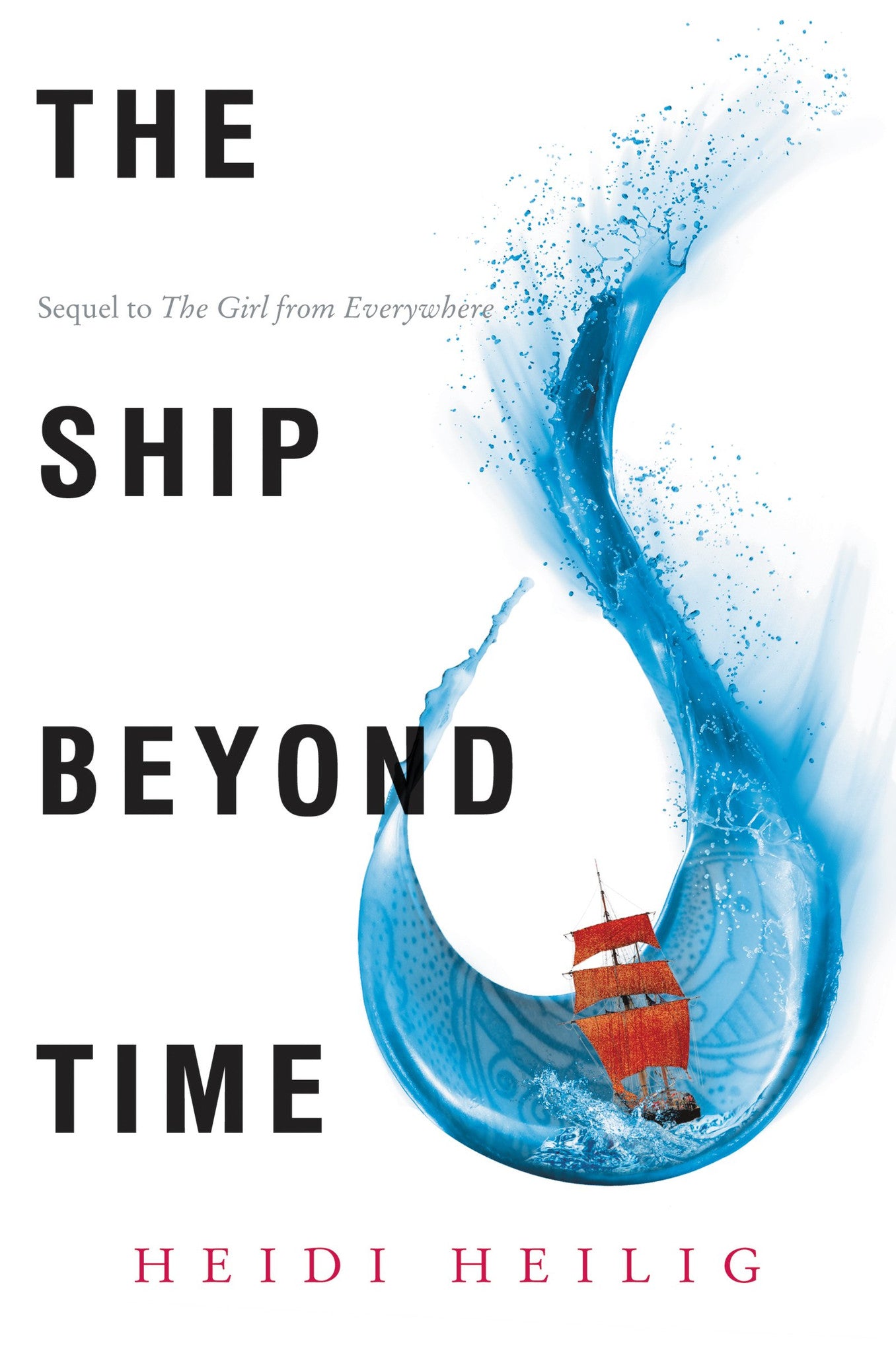 The Ship Beyond Time: Girl from Everywhere Book 2