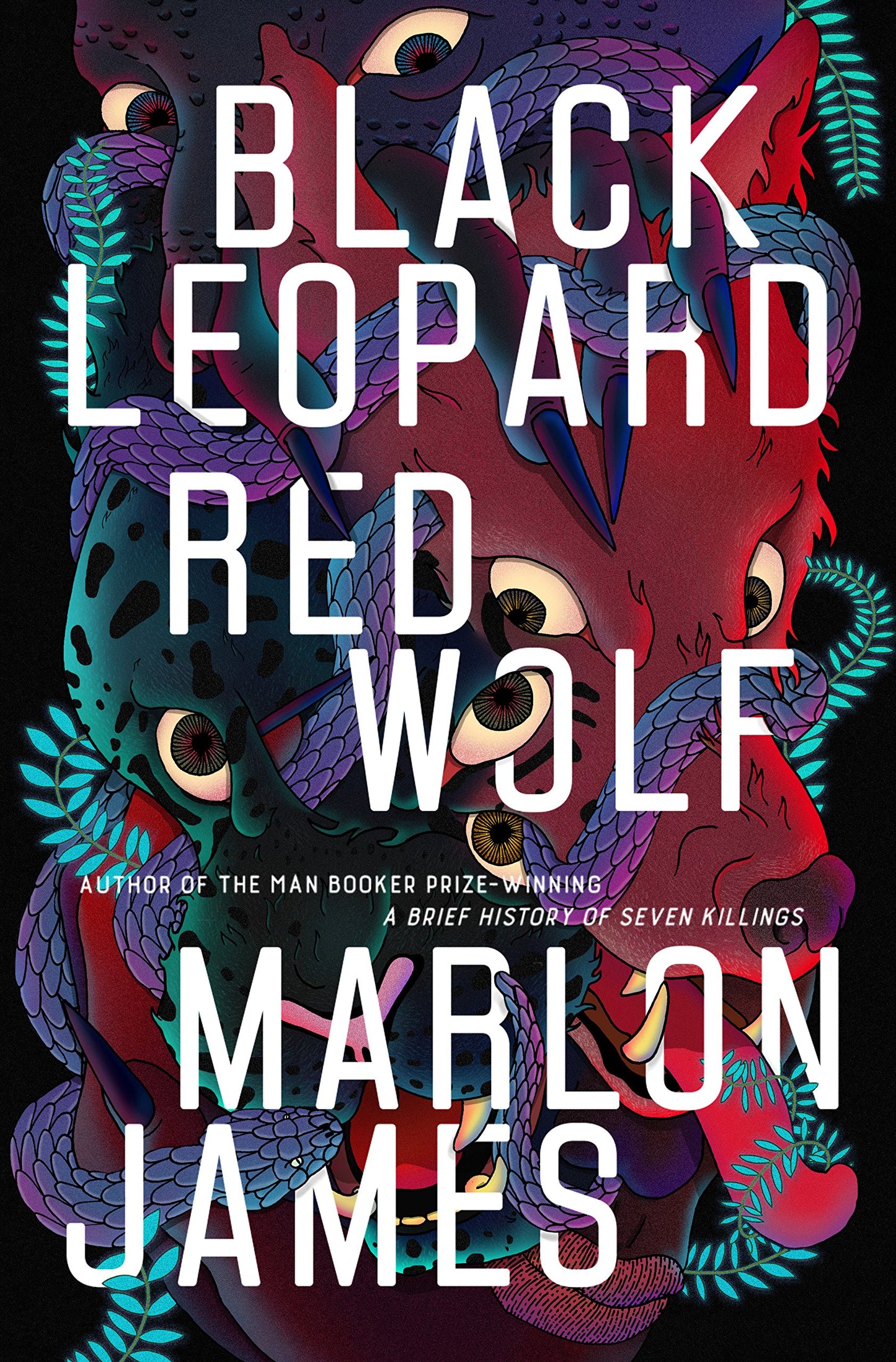 Black Leopard, Red Wolf: The Dark Star Series Book 1