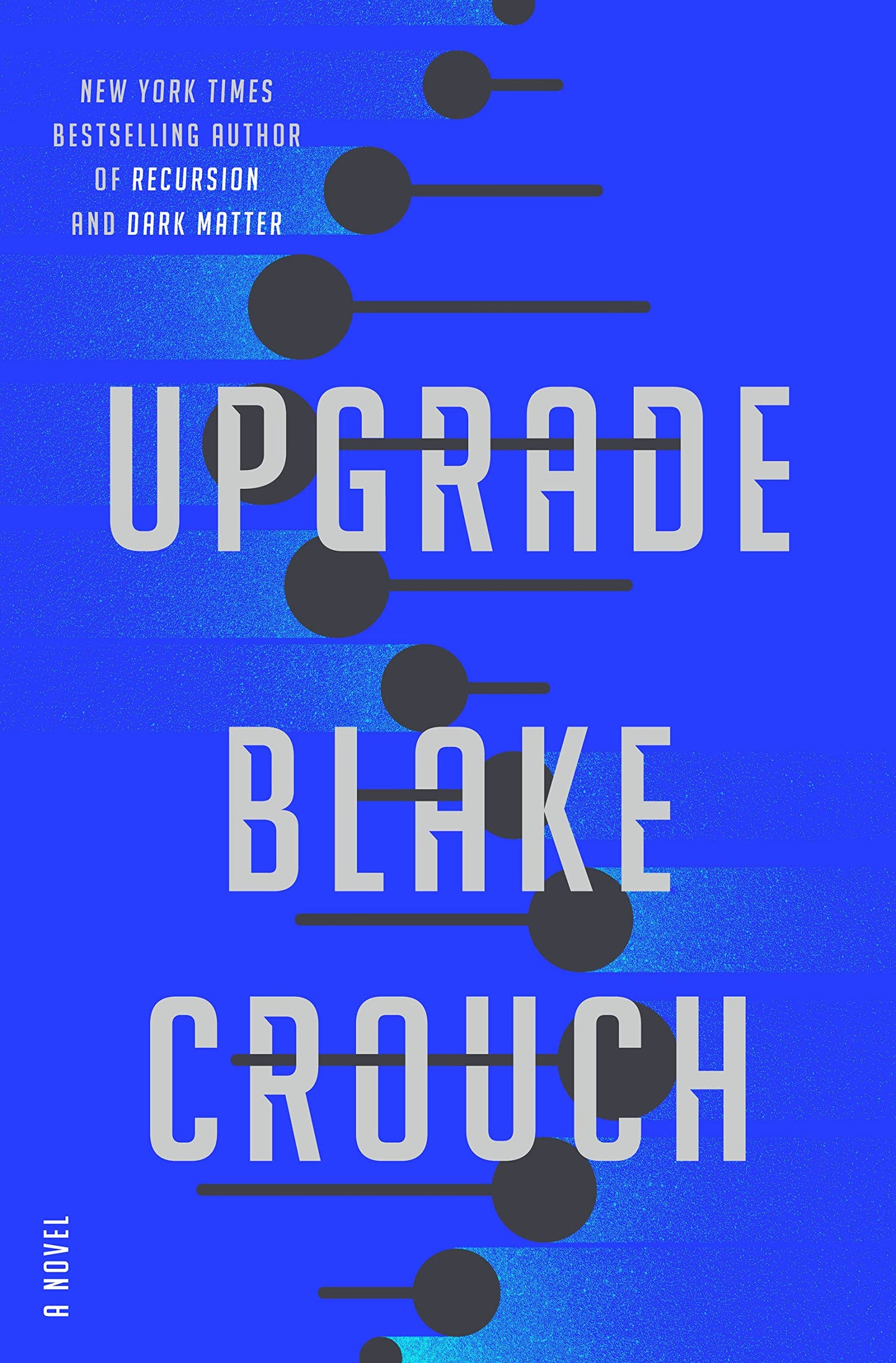 Upgrade: A Novel