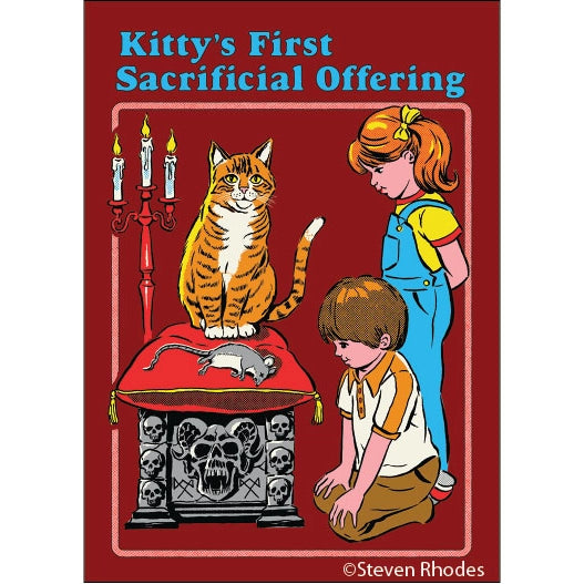 Steven Rhodes: Kitty's First Sacrificial Offering Magnet