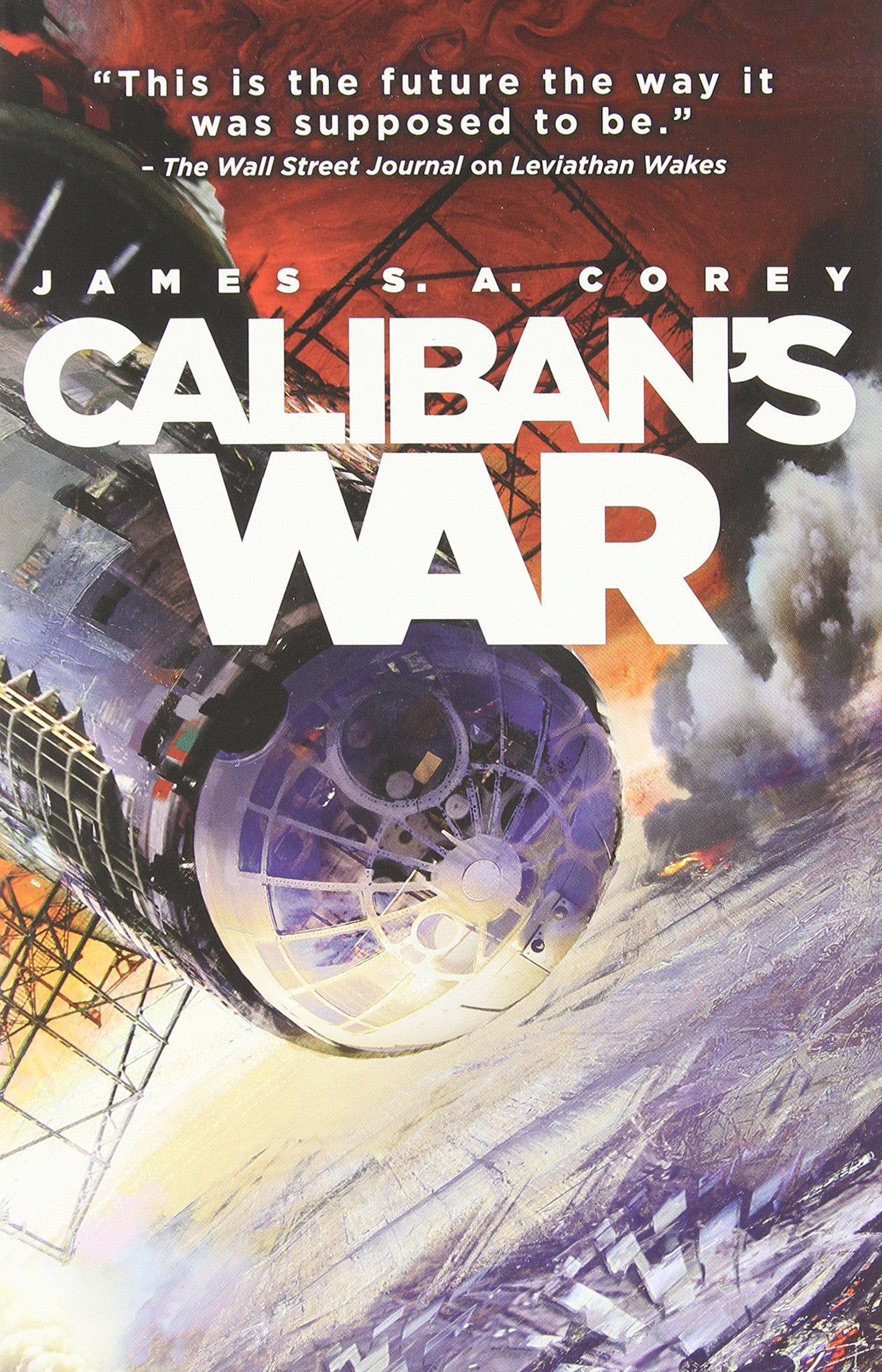 Caliban's War: The Expanse Book 2